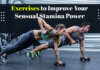 Exercises to Improve Your Sensual Stamina Power Exercises to Improve Your Sensual Stamina Power
