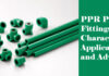 PPR Pipes and Fittings- Characteristics, Applications and Advantages