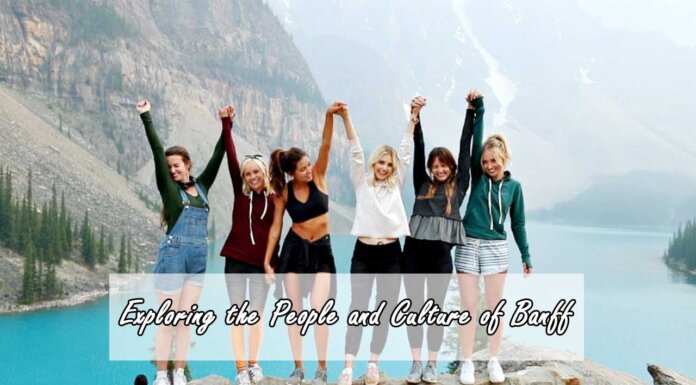 Exploring the People and Culture of Banff People-and-Culture-of-Banff