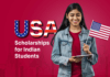 Top 5 Scholarships For Indian Students In The USA Scholarships