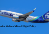 Can you still fly if you miss your Alaska flight? Alaska flight