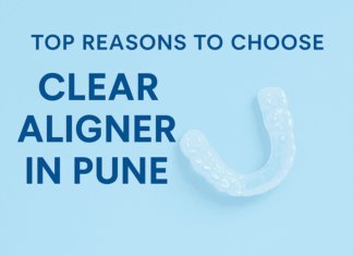 Top Reasons to Choose Clear Aligner in Pune Clear Aligner in Pune