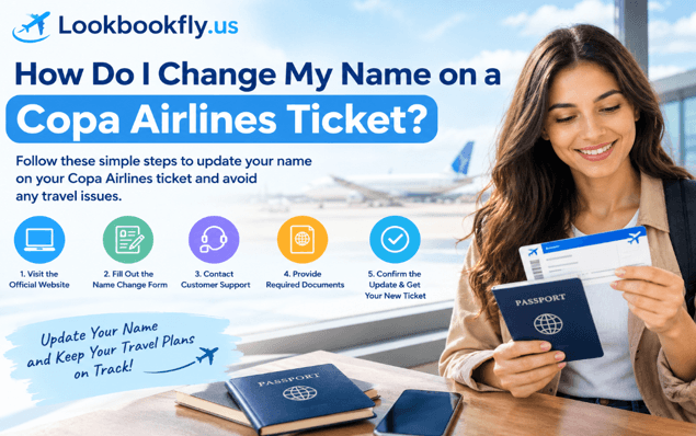 Change My Name on a Copa Airlines Ticket Change Name on Copa Airlines